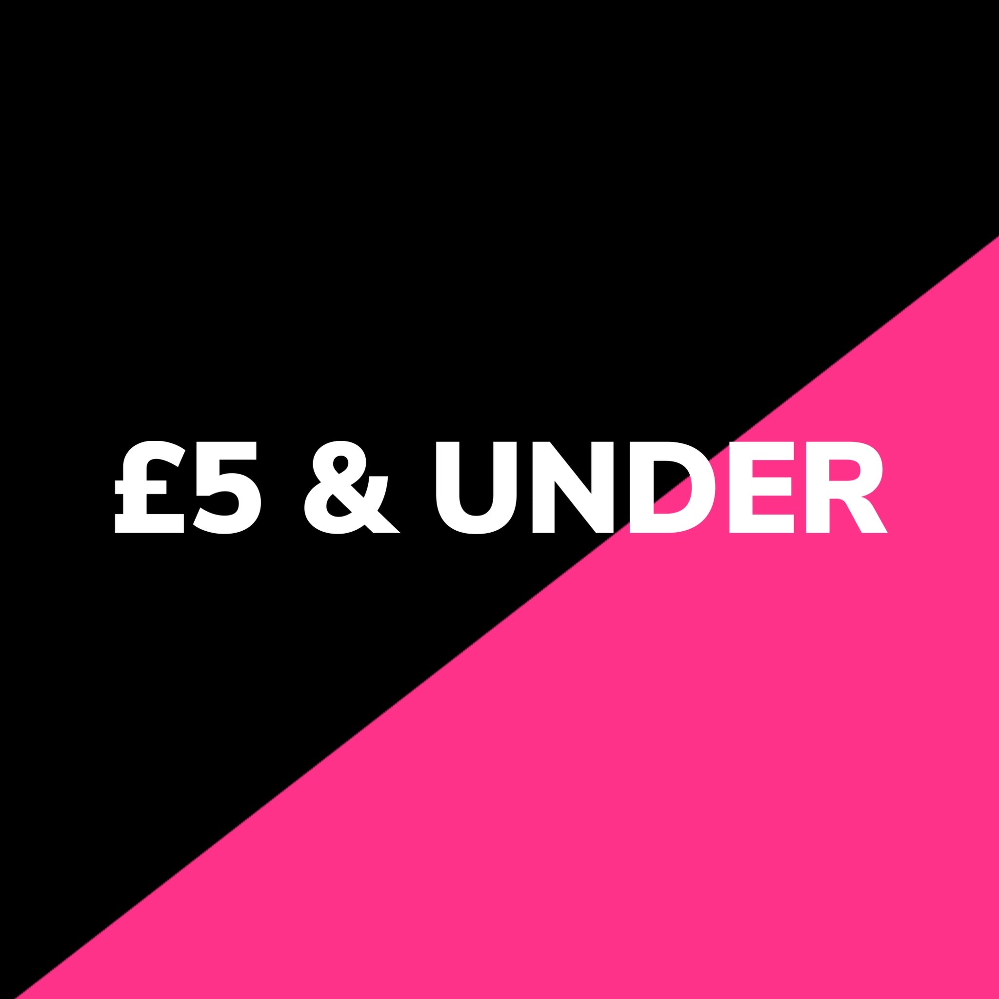£5 & UNDER